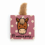 JELLYCAT BOOK IF I WERE A PONY