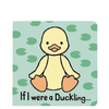 JELLYCAT BOOK IF I WERE A DUCKLING