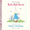 RUBY RED SHOES A BBOK ABOUT RUBY'S FEELINGS